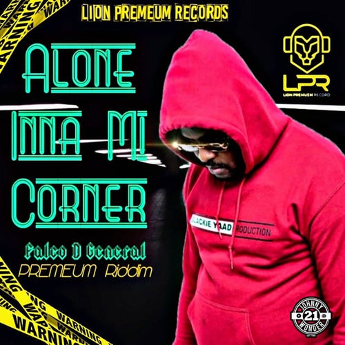 Alone Inna Mi Corner