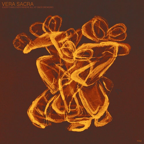 Everything Everywhere All at Once (VERA SACRA Rework)