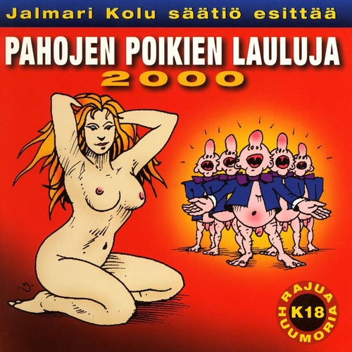 Pahojen poikien lauluja 2000