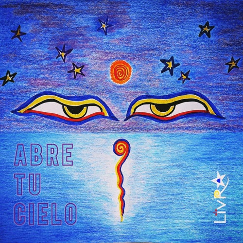 Abre tu Cielo