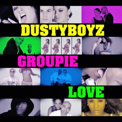Groupie Love (Single)