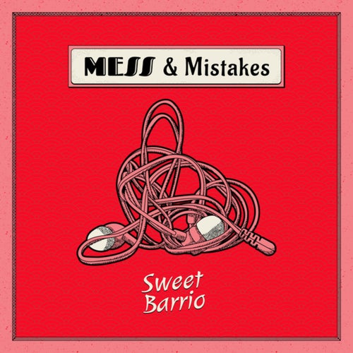 Mess & Mistakes
