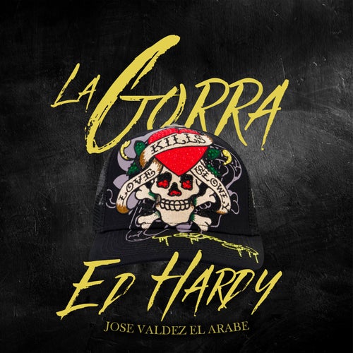 La Gorra Ed Hardy
