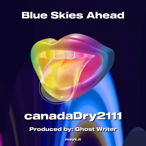 Blue Skies Ahead