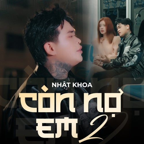 Còn Nợ Em 2