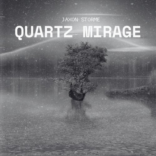 Quartz Mirage