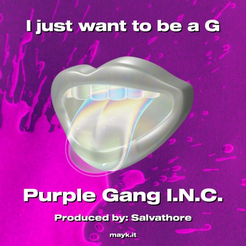 I just want to be a G