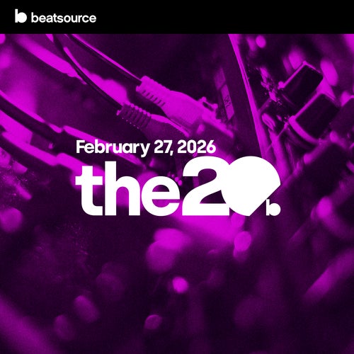 The 20 - February 27, 2026 playlist