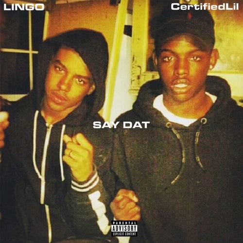 Say Dat (feat. CertifiedLil)