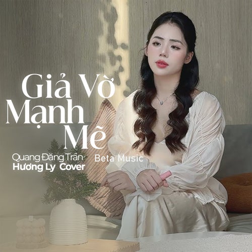 Giả Vờ Mạnh Mẽ