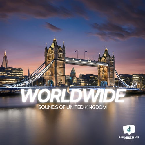 Worldwide: Sounds of United Kingdom