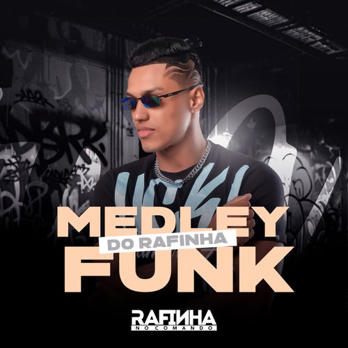 Medley Funk do Rafinha