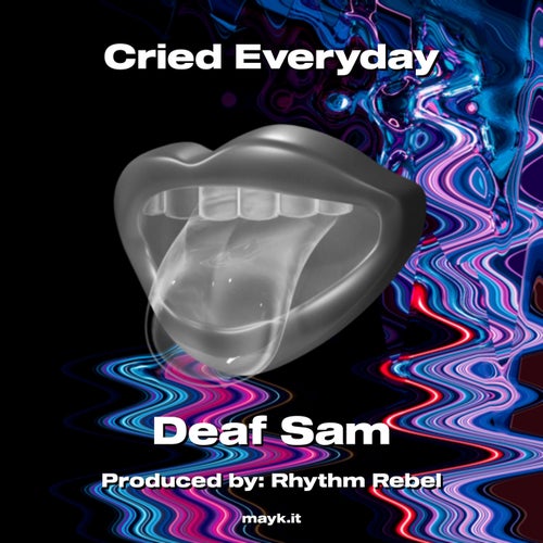 Cried Everyday