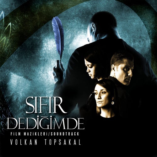 Sıfır Dediğimde Film Müzikleri