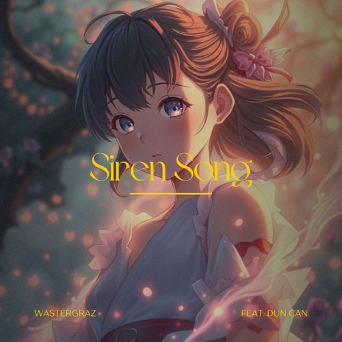 Siren Song (feat. Dun Can)
