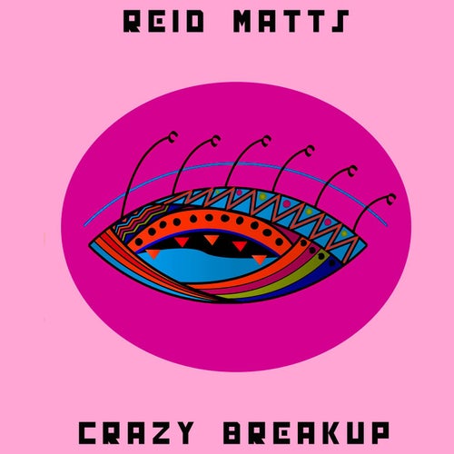 Crazy Breakup