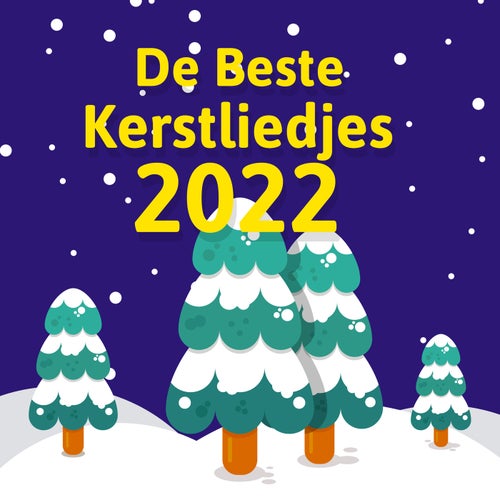 De Beste Kerstliedjes 2022