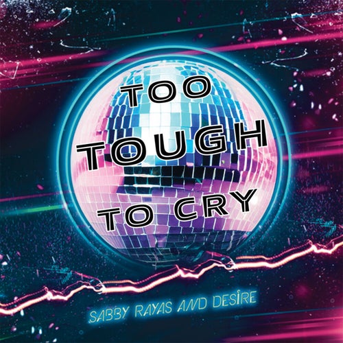 Too Tough to Cry
