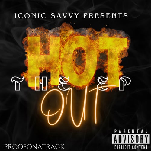 Hot Out The EP