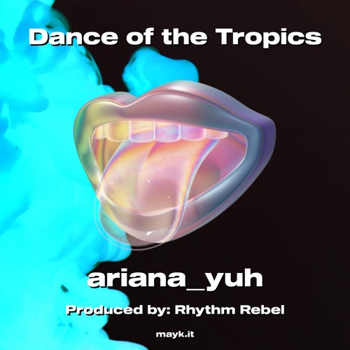 Dance of the Tropics