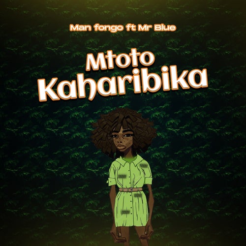 Mtoto Kaharibika (feat. Mr Blue)