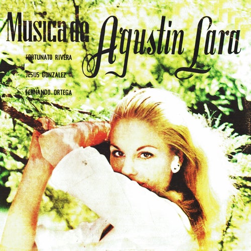 Musica de Agustin Lara