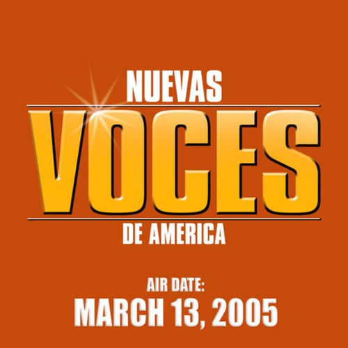 Nuevas Voces De America (Show # 6)