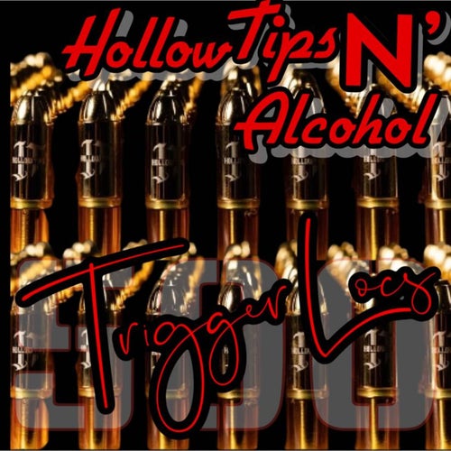 Hollow Tips N' Alcohol