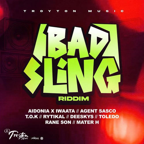 Bad Sling Riddim