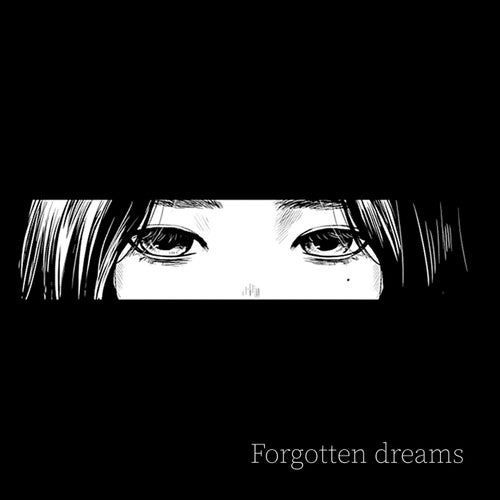 Forgotten dreams