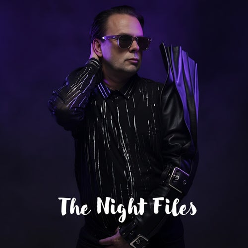 The Night Files