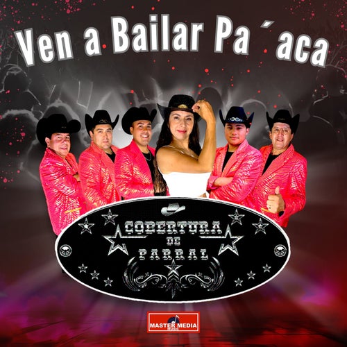 Ven a Bailar pa´aca