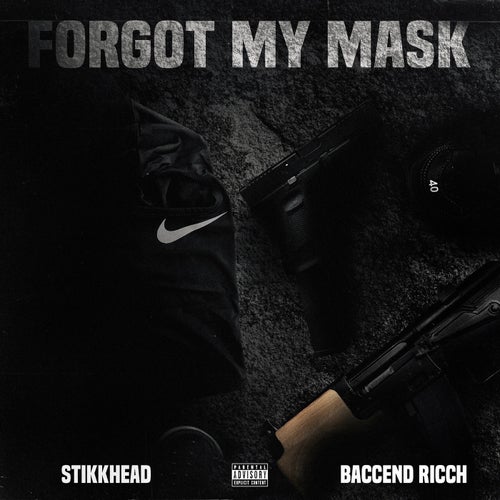 Forgot My Mask