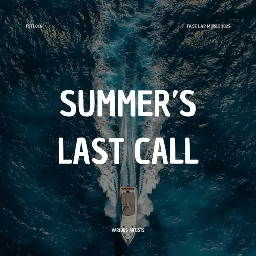 Summer’s Last Call