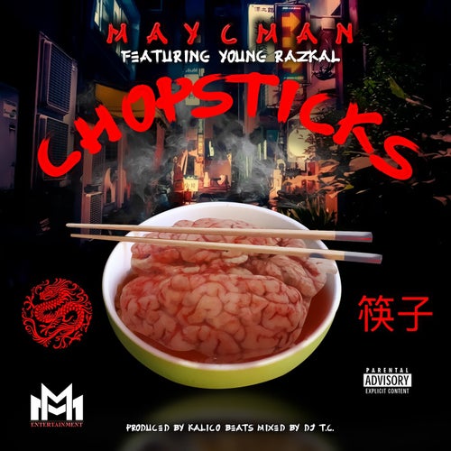 Chopsticks (feat. Young Razkal)