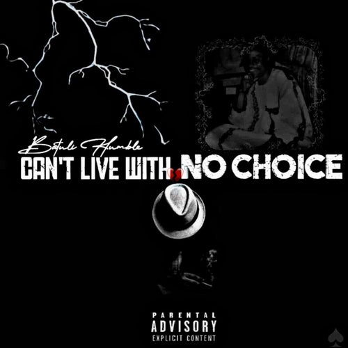 Can't live with no choice