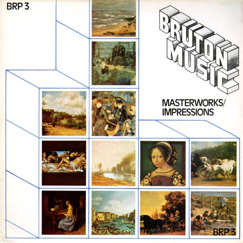 Bruton BRP3: Masterworks / Impressions