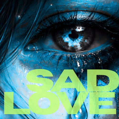 Sad Love
