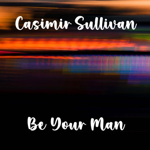 Be Your Man