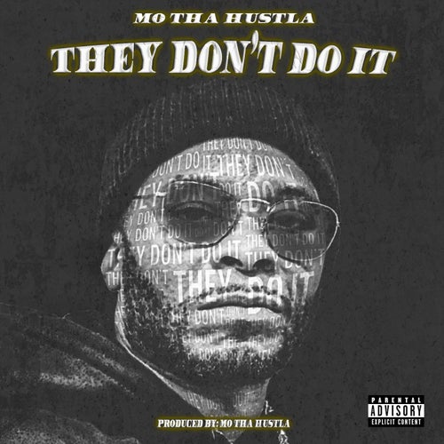 They Don't Do It