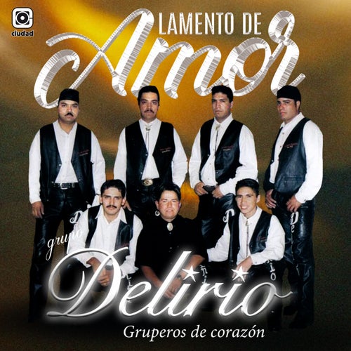 Lamento de Amor (Gruperos de Corazón)