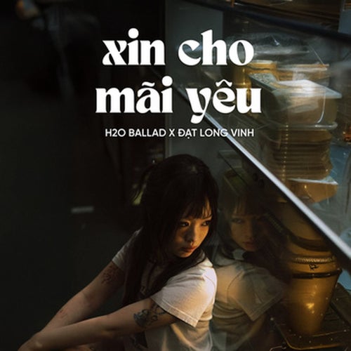 Xin Cho Mãi Yêu (Ballad)
