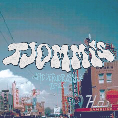 Tjommis 2022