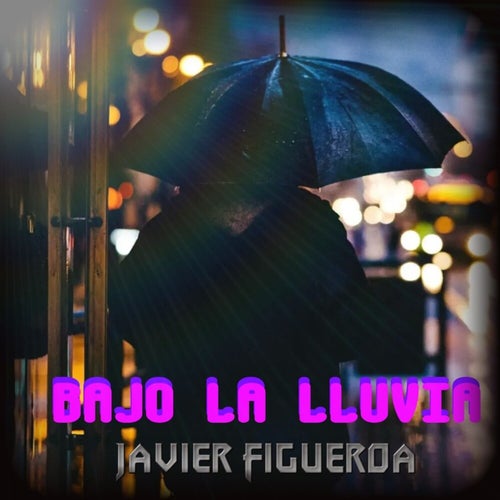 Bajo La Lluvia