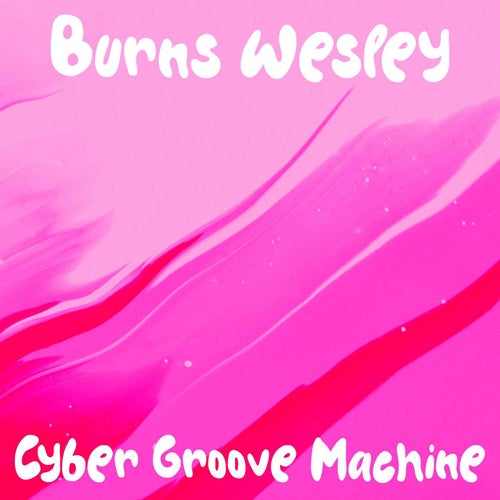 Cyber Groove Machine