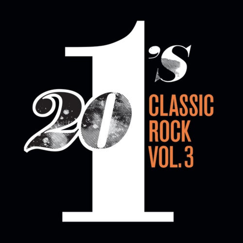 20 #1's Classic Rock (Vol. 3)
