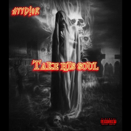 Take His Soul
