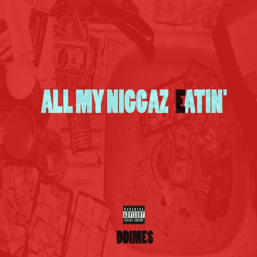 All My Niggaz Eatin'