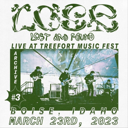 Lost and Found #3: Treefort Music Festival, Boise, ID 3/23/23 (Live)