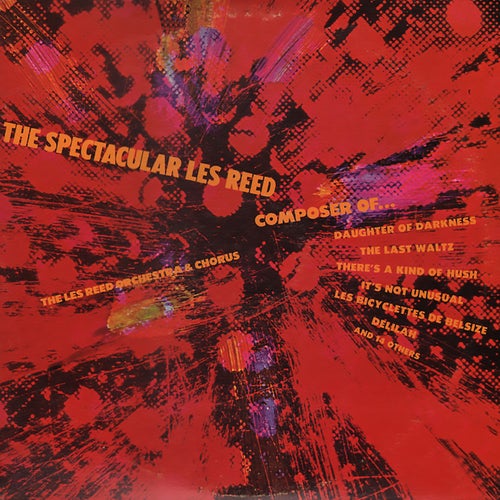 The Spectacular Les Reed Composer Of...